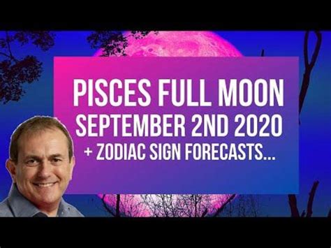 Pisces full moon 2nd September 2020 + zodiac forecasts - Nexus Newsfeed