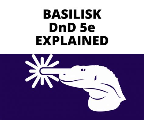 Basilisk DnD 5e Explained - The GM Says