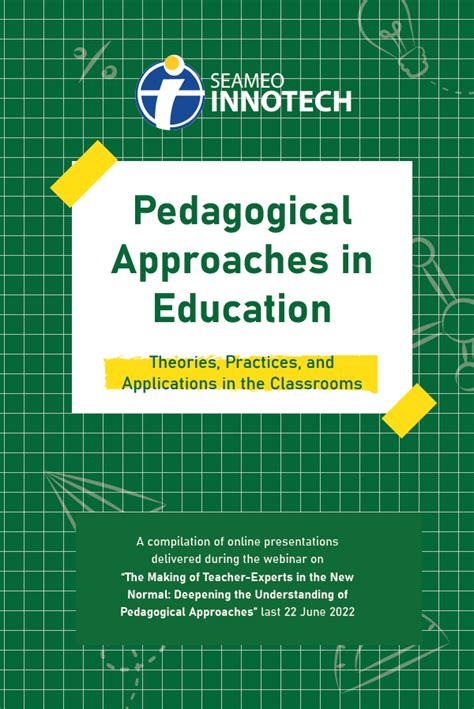 Pedagogical Approaches in Education: Theories, Practices, and Applications in the Classrooms ...