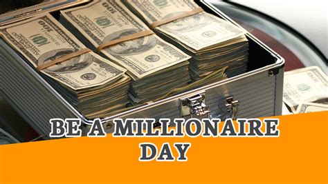 Be a Millionaire Day