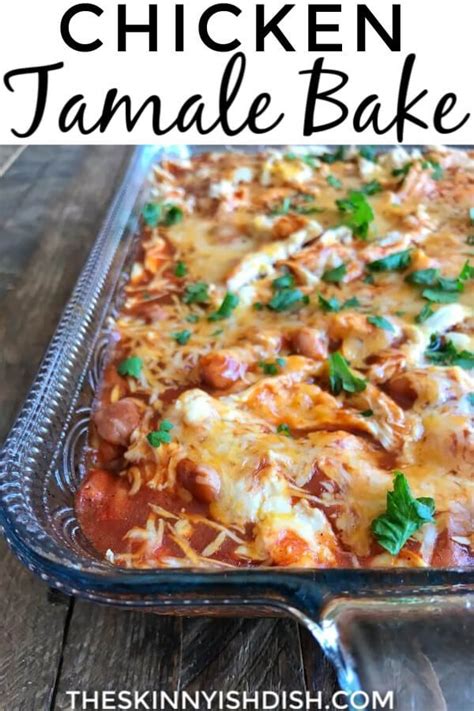 Chicken Tamale Bake - The Skinnyish Dish % % | Recipe | Mexican food recipes, Yum yum chicken ...