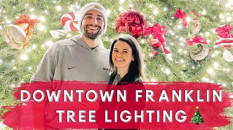 The Franklin TN Tree Lighting | Our First Christmas in Tennessee! - YouTube