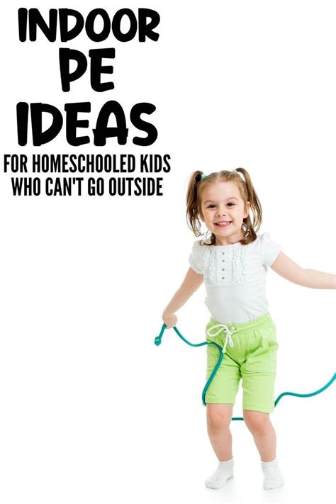 Easy Indoor PE Ideas for Homeschooled Kids in 2021 | Homeschool fitness, Homeschool, Homeschool ...