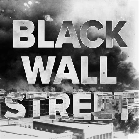 Black Excellence Personified: Remembering Black Wall Street