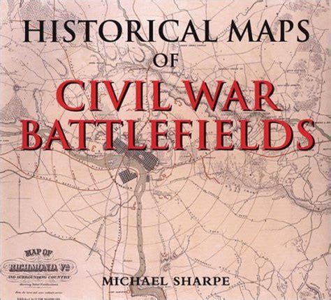 Historical Maps of Civil War Battlefields | Wide World Maps & MORE!