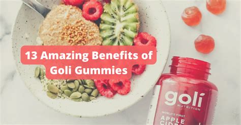 13 Amazing Benefits of Goli Gummies - Read This Before Buying - golireviews