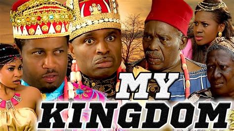 MY KINGDOM (OLU JACOBS, KENNETH OKONKWO, MIKE EZURUONYE, MARTHA ANKOMAH ...