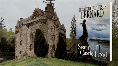 Book Trailer: SISTERS OF CASTLE LEOD - Elizabeth H. Bernard