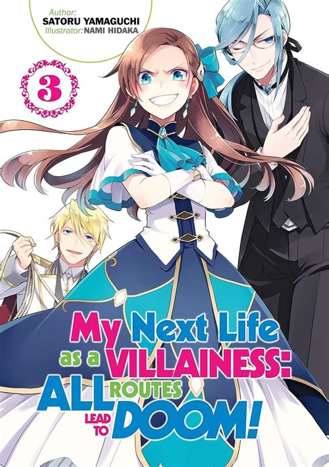 My Next Life as a Villainess: All Routes Lead to Doom! Volume 3 (My ...