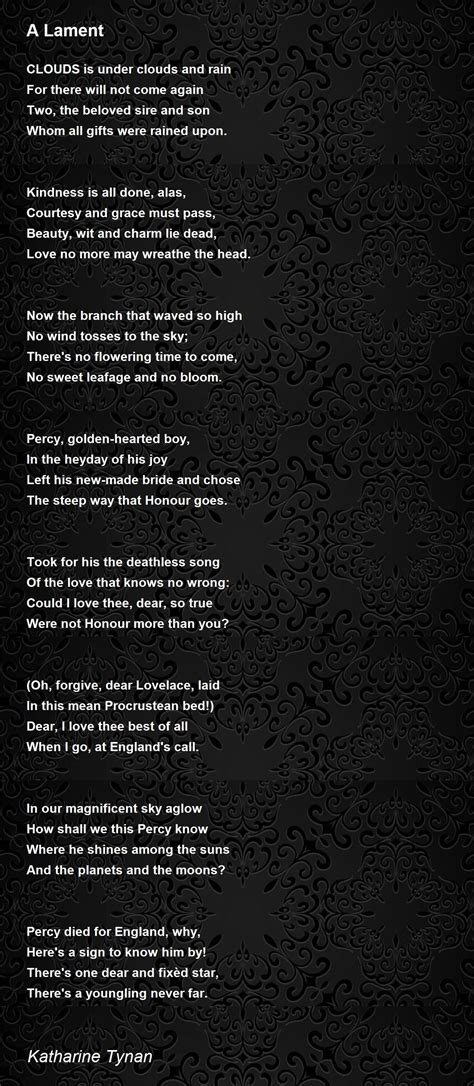 A Lament Poem by Katharine Tynan - Poem Hunter