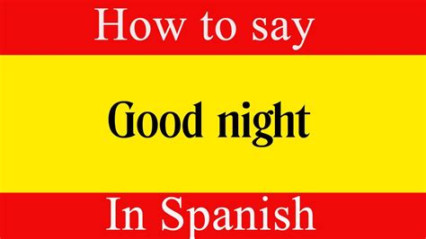 Say Goodnight in Style with These Beautiful Spanish Good Night Images - Click Now!