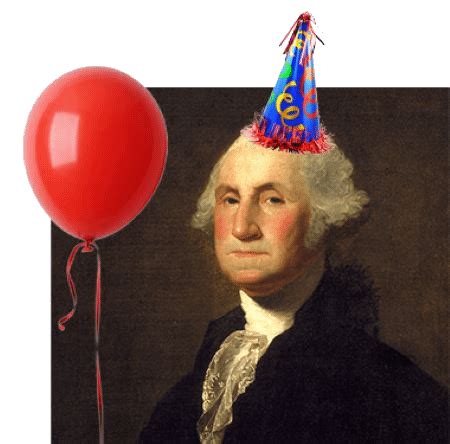 Celebrate George Washington’s Birthday on 2/22/22