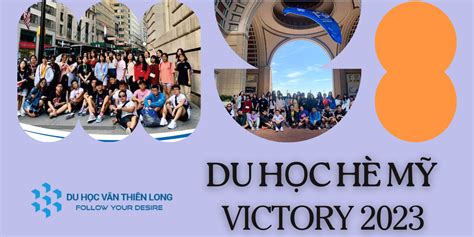 DU HỌC HÈ MỸ VICTORY 2023 – Du Học Vân Thiên Long