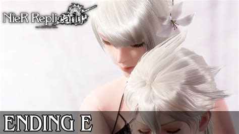 NieR Replicant ver.1.22474487139 - ENDING E (NEW) @ 4K 60ᶠᵖˢ - YouTube