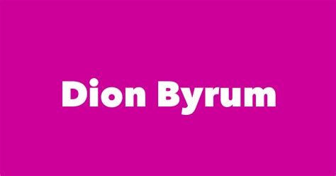 Dion Byrum - Spouse, Children, Birthday & More