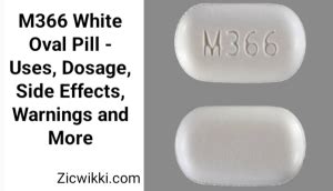 M366 White Oval Pill - Uses, Dosage, Side Effects, and More