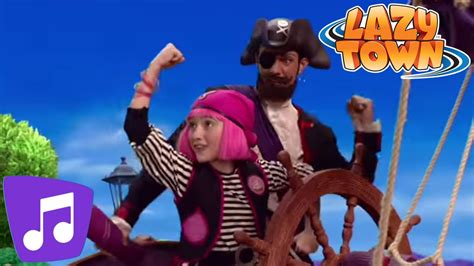 You Are A Pirate Music Video | LazyTown - YouTube