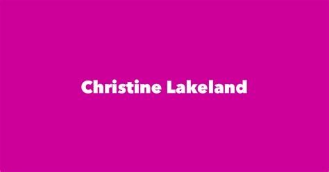 Christine Lakeland - Spouse, Children, Birthday & More