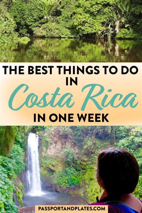 The Perfect Costa Rica Itinerary for One Week: 7 Days of Pura Vida - Passport & Plates | Costa ...