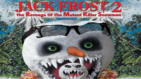 Horror Movie Review: Jack Frost 2: Revenge of the Mutant Killer Snowman ...