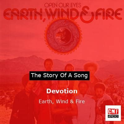 The story of the song Devotion by Earth, Wind & Fire