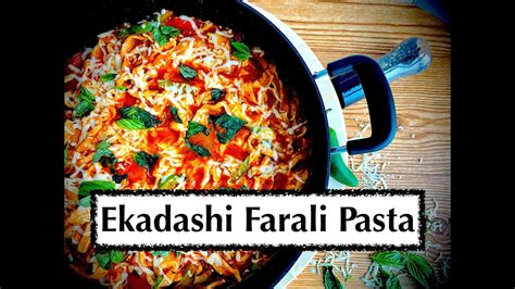 EASY Ekadashi Pasta | Upvas Recipes | Vrat Recipes | Fasting Recipes ...