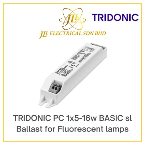 TRIDONIC PC 1x5-16w BASIC SL BALLAST FOR FLUORESCENT LAMPS TRIDONIC ...