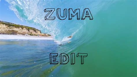 Zuma Beach Gopro Surf Edit - YouTube