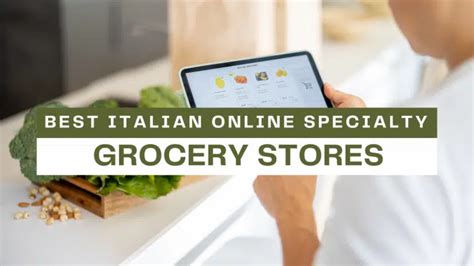 Best Italian Online Specialty Grocery Stores