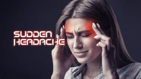 Sudden Headache - Why It Happens and How To Prevent? - DoctorinBD.com