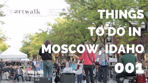 THINGS TO DO IN MOSCOW, IDAHO || 001 || Moscow Art Walk || By Chris and ...