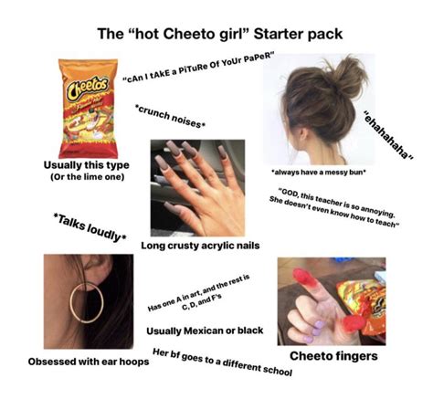 The “hot Cheeto girl” starter pack | /r/starterpacks | Starter Packs | Know Your Meme