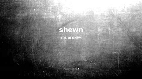 What does shewn mean - YouTube