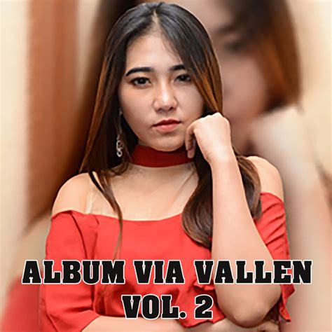 Album Via Vallen, Vol. 2 - Album by Via Vallen | Spotify