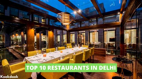 Top 10 Restaurants in Delhi You Must Try