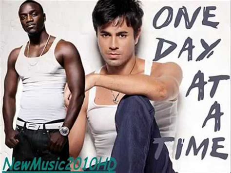 Enrique Iglesias Feat. Akon - One Day At A Time (HQ) New 2010 -Fan's Pick + Link Download - YouTube