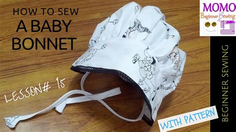 DIY Bonnet | How to Sew Baby Bonnet - Beginners Sewing Lesson 15 - YouTube