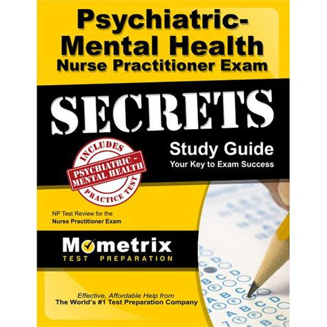 Psychiatric-Mental Health Nurse Practitioner Exam Secrets: NP Test Review for the Nurse ...