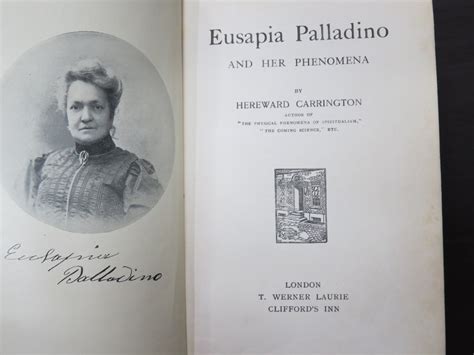 Hereward Carrington, Eusapia Palladino And Her Phenomena | Deadsouls Bookshop