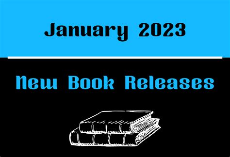 January 2023 New Book Releases – The Bookshelf Corner