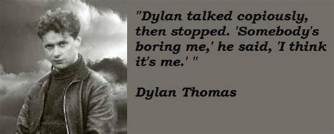 Dylan Thomas Quotes. QuotesGram