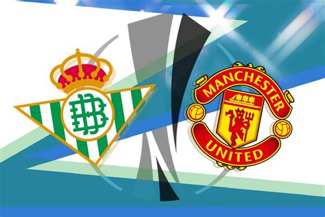 Real Betis vs Man United: Prediction, kick off time,…