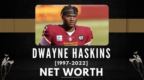 Dwayne Haskins Net Worth 2022: What Was the Cause of His Death ...