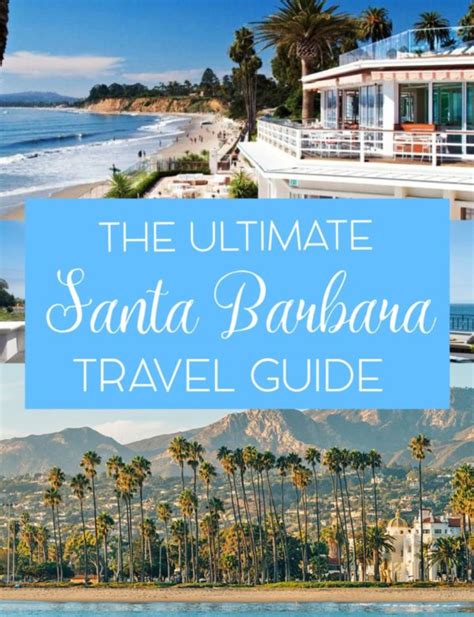 The Ultimate Santa Barbara Travel Guide - JetsetChristina