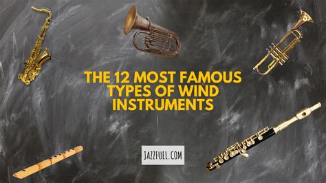 The 12 Most Famous Types of Wind Instruments [Complete Guide] - Jazzfuel