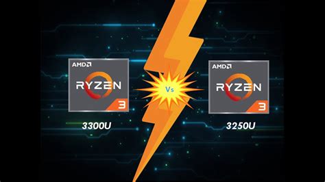 AMD Ryzen 3 3250U vs AMD Ryzen 3 3300U | Budget laptop Processor ...