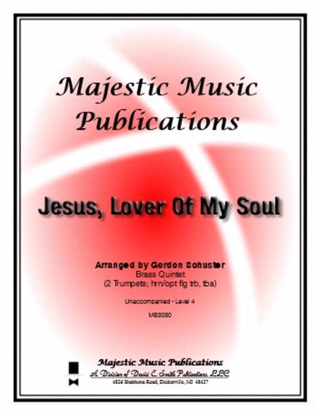 Jesus, Lover Of My Soul by Charles Wesley - Brass Ensemble - Sheet Music | Sheet Music Plus