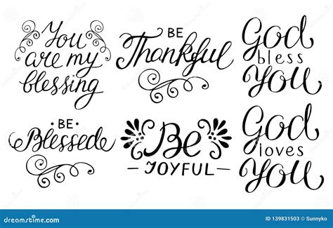 6 Hand Lettering Quotes Be Thankful, Joyful, Blessed, God Loves You, You are My Blessing. Stock ...