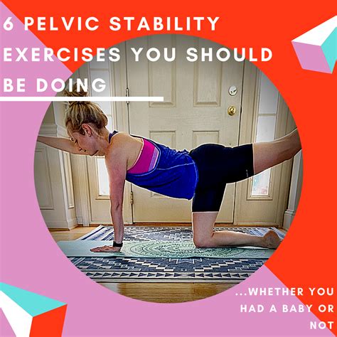 Pelvic Stabilization Exercises | Stability exercises, Exercise, Love my kids