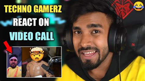 TECHNO GAMERZ REACT ON VIDEO CALL 😂 - YouTube